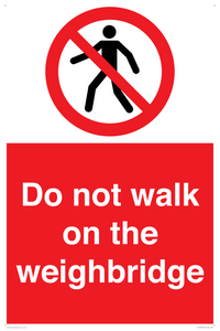 Do not walk on the weighbridge